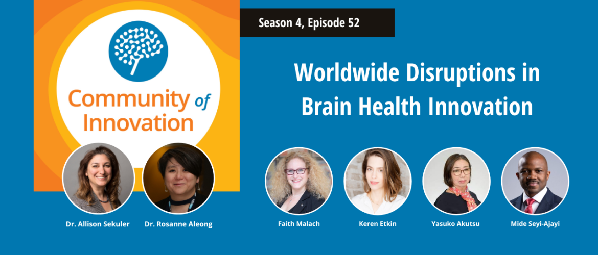 Worldwide Disruptions in Brain Health Innovation