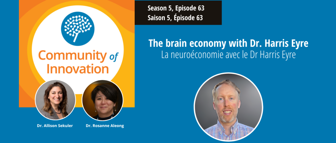 The Brain Economy with Dr. Harris Eyre